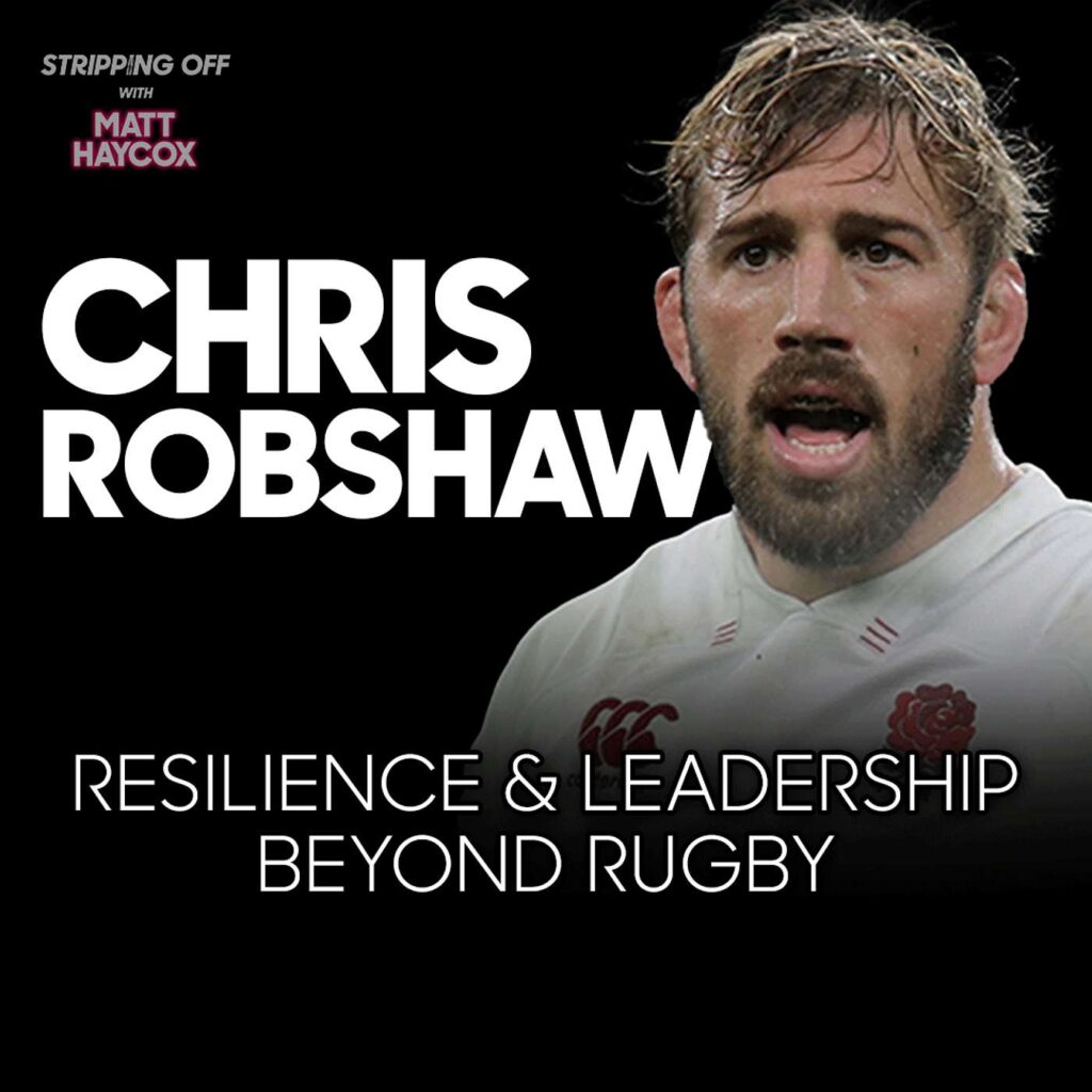 Chris Robshaw: The Brutal Truth About Life After Rugby & Leadership Mistakes