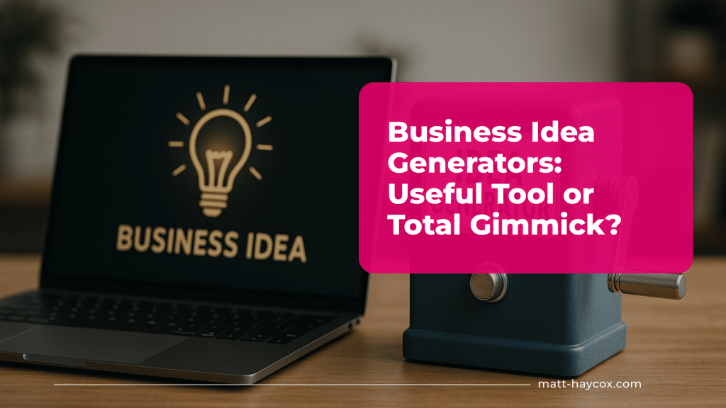 Business Idea Generators: Useful Tool or Total Gimmick?